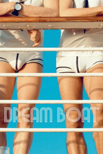 Dream Boat (2017) [Gay Themed Movie]