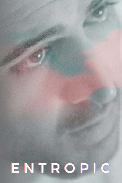 Entropic (2019) [Gay Themed Movie]