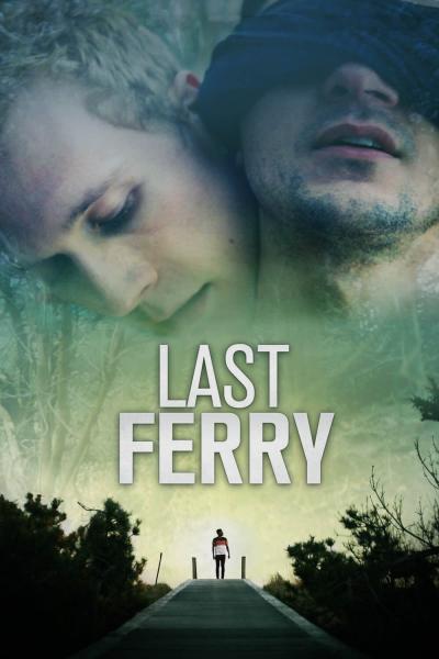 Last Ferry (2019) [Gay Themed Movie]