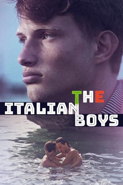 The Italian Boys (2020) [Gay Themed Movie]